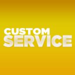 custom service